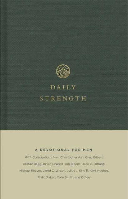 Daily Strength A Devotional for Men