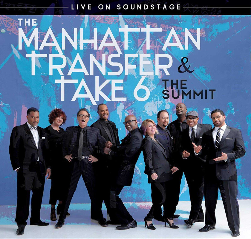 The Manhattan Transfer & Take 6, The Manhattan Transfer, Take 6  The Summit  Live On Soundstage  CD