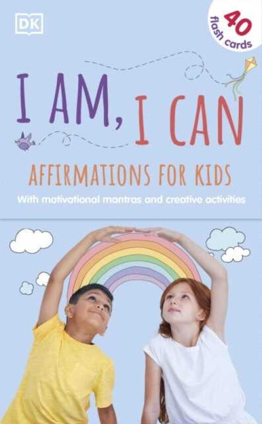 I Am, I Can: Affirmations Flash Cards for Kids with Motivational Mantras and Creative Activities