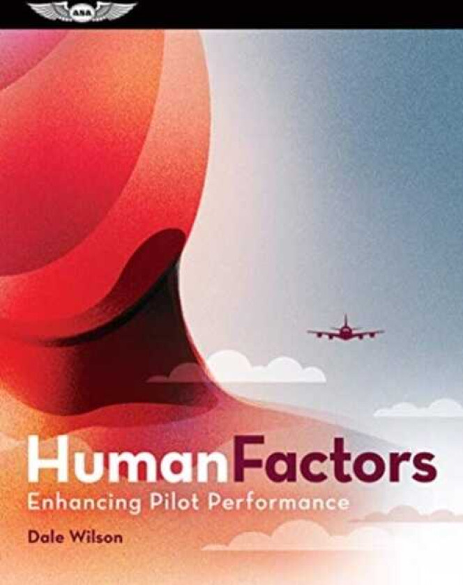 HUMAN FACTORS FOR FLIGHT CREWS