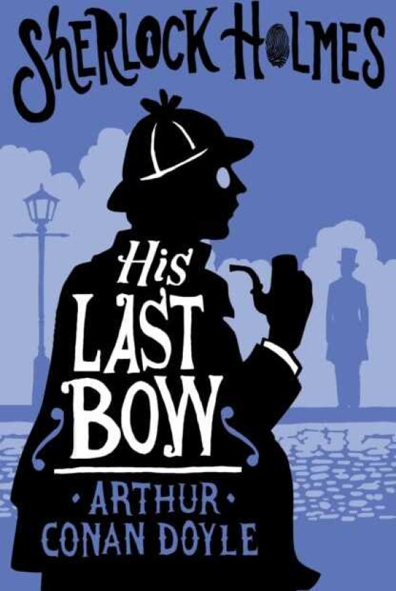 His Last Bow Annotated Edition