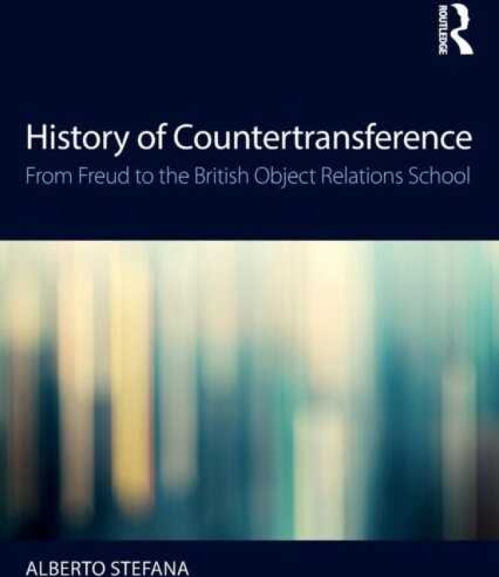 History of Countertransference From Freud to the British Object Relations School