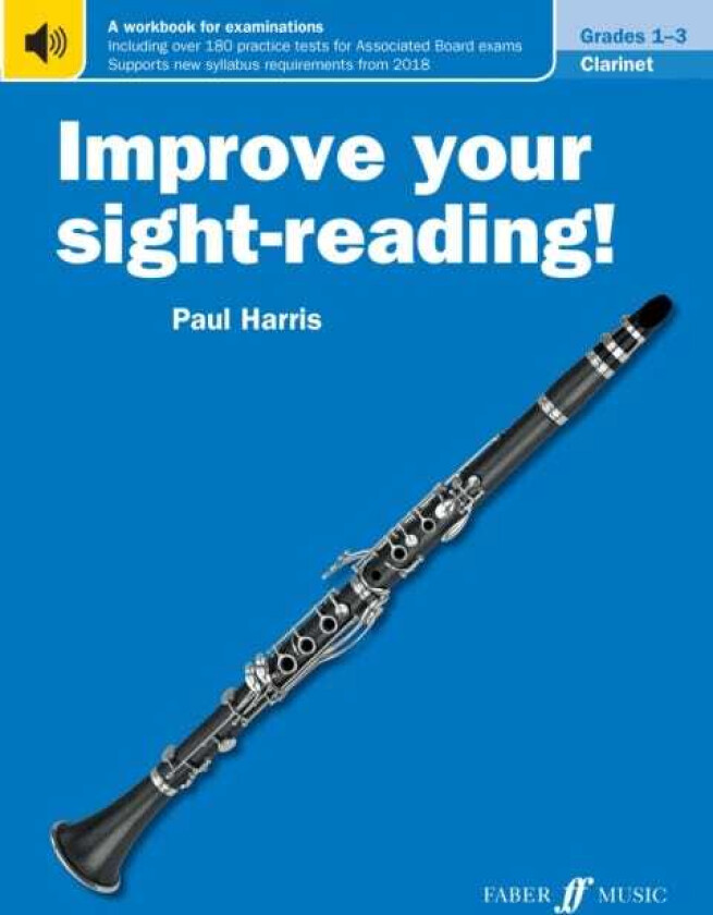 Improve your sightreading! Clarinet Grades 13