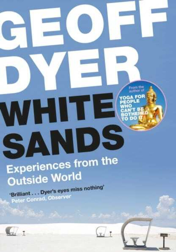 White Sands  Experiences from the Outside World