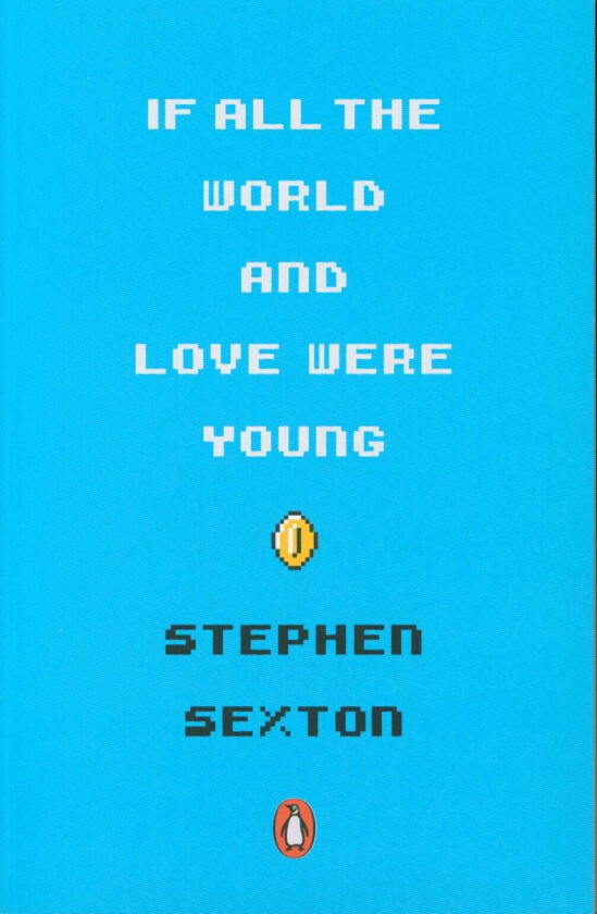 If All the World and Love Were Young