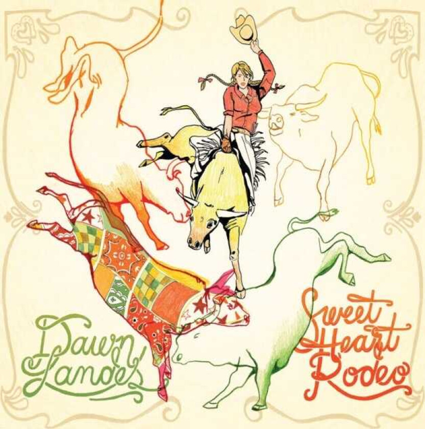 Dawn Landes Sweetheart Rodeo CD