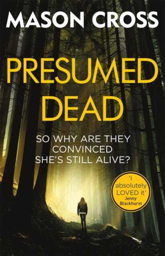 Presumed Dead Carter Blake Book 5
