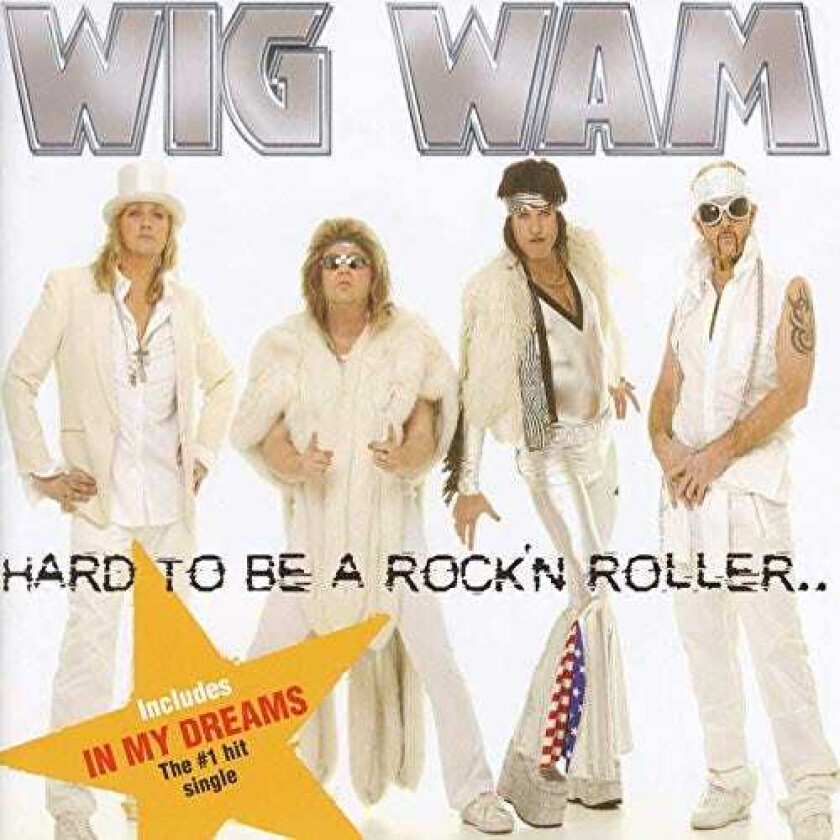 Wig Wam  Hard To Be A Rock 'N' Roller  CD