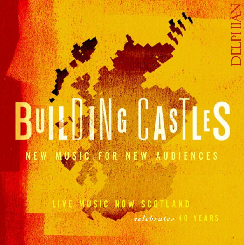 Diverse Klassisk Building Castles Live Music Now Scotland Celebrates 40 Years CD