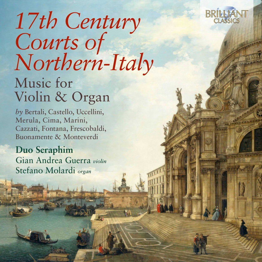 Duo Seraphim 17th Century Courts of NorthernItaly Music for Violin & Organ CD