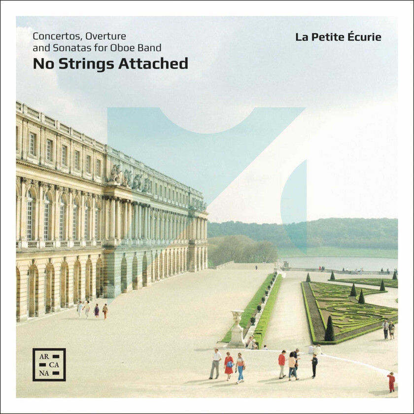 La Petite Ecurie No Strings Attached Concertos, Overture & Sonatas for Oboe Band CD