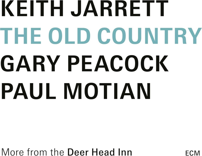 Keith Jarrett, Paul Motian, Gary Peacock  The Old Country  CD