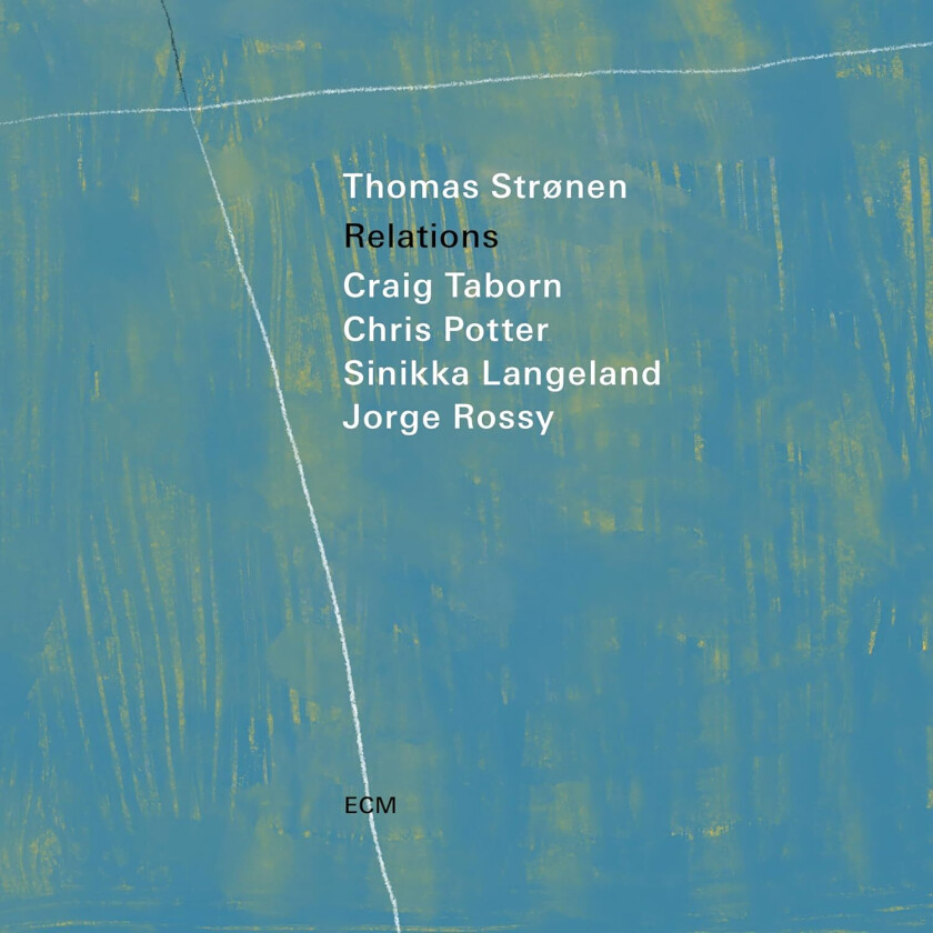 Thomas Strønen, Craig Taborn, Chris Potter, Sinikka Langeland, Jorge Rossy Relations CD