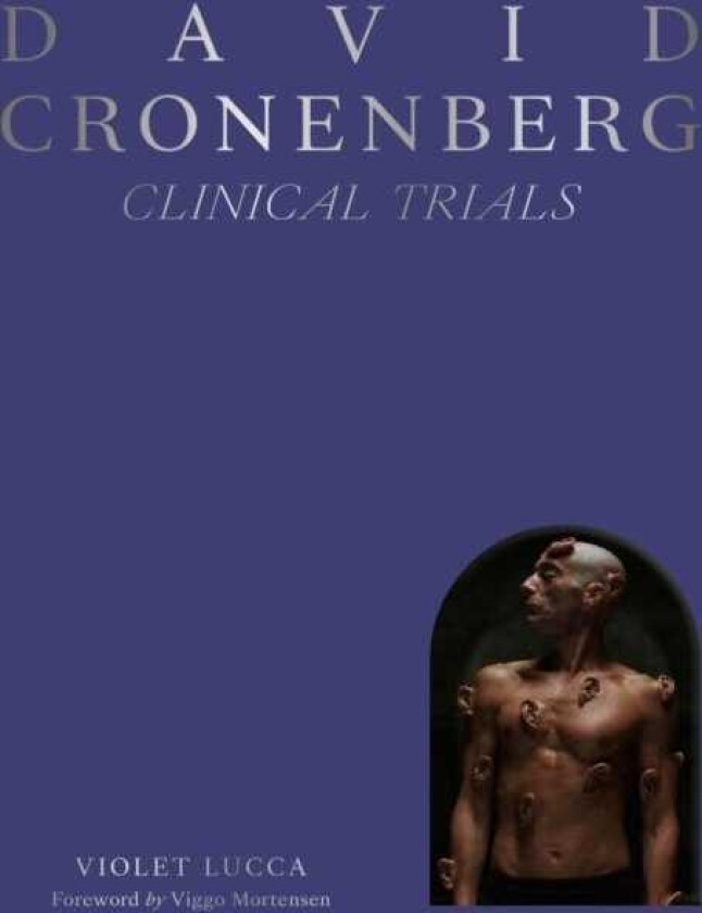 David Cronenberg: Clinical Trials