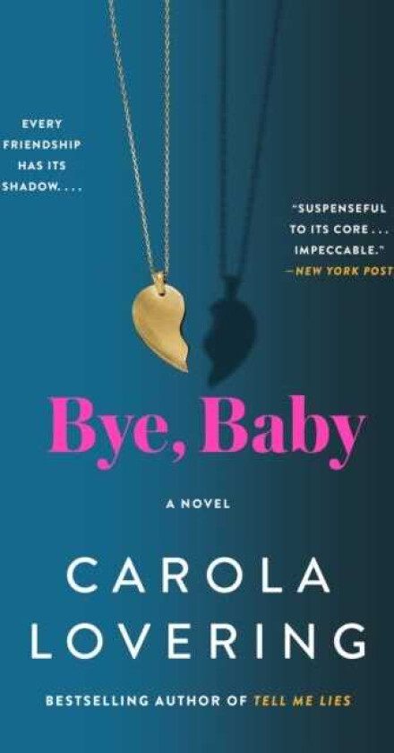 Bye, Baby A Novel
