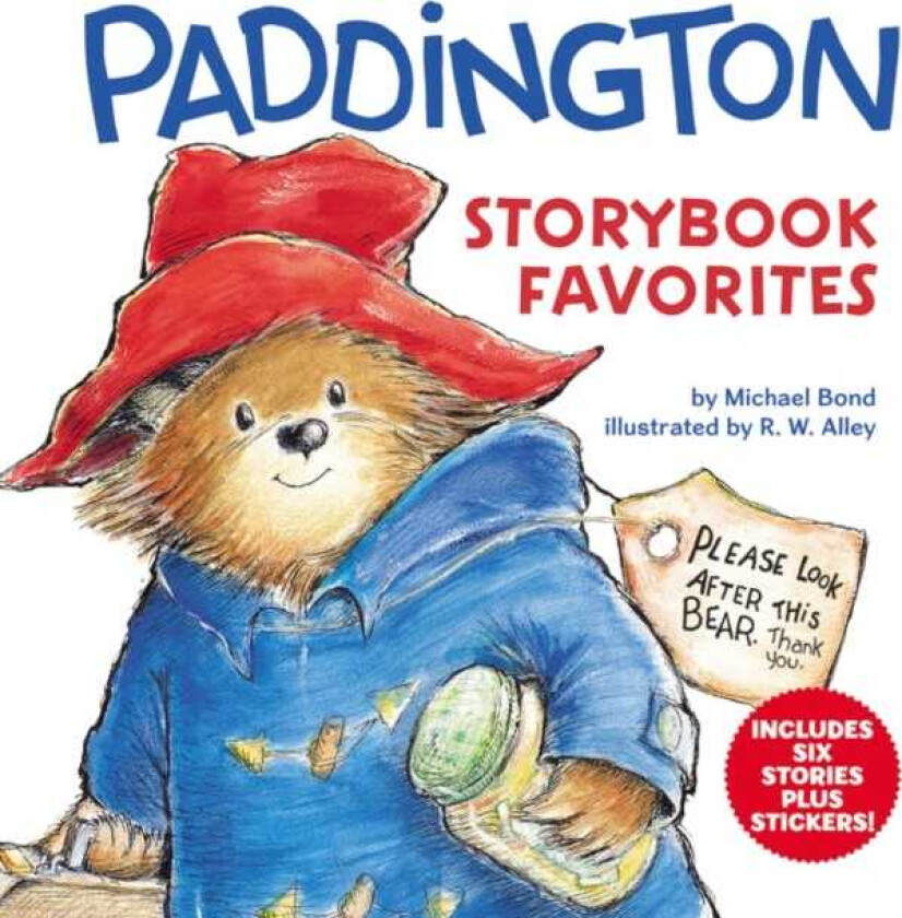 Paddington Storybook Favorites Includes 6 Stories Plus Stickers!