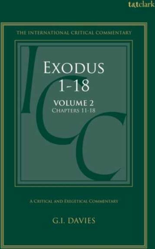 Exodus 118: A Critical and Exegetical Commentary Volume 2: Chapters 1118