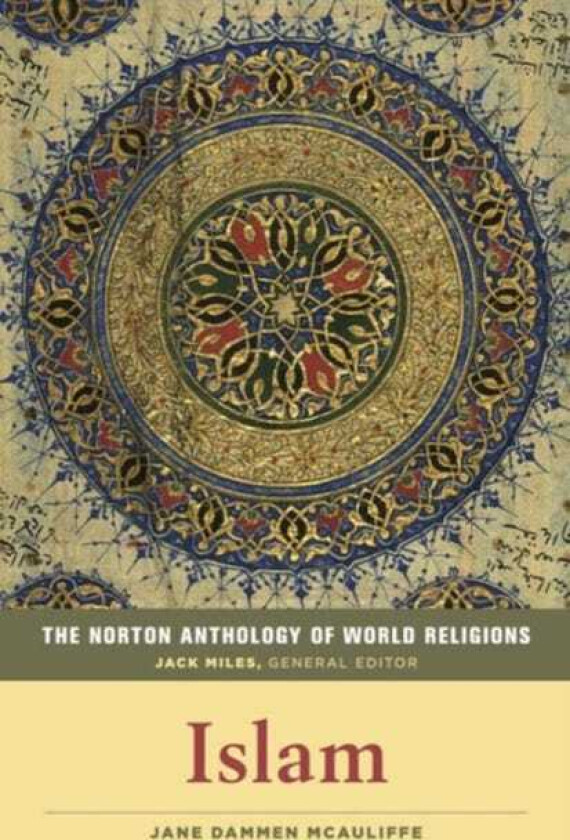 The Norton Anthology of World Religions Islam