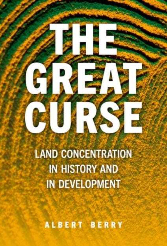 The Great Curse Land Concentration in History and in Development