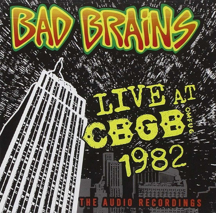 Bad Brains Live At CBGB 1982 CD