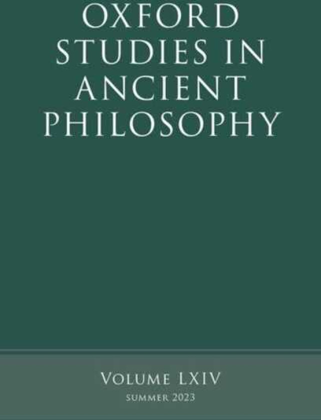 Oxford Studies in Ancient Philosophy, Volume 64