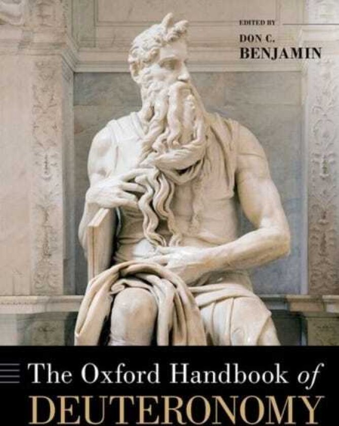 The Oxford Handbook of Deuteronomy