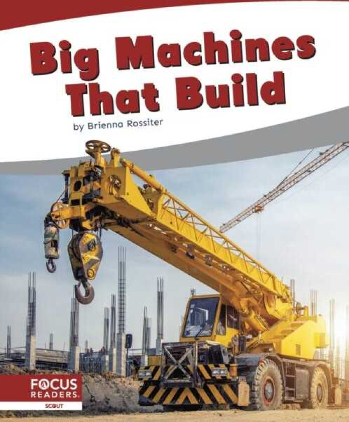 Big Machines That Build