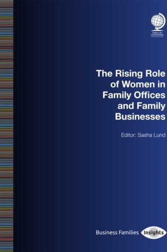 The Rising Role of Women in Family Offices and Family Businesses
