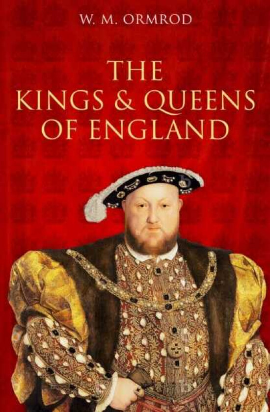 The Kings and Queens of England