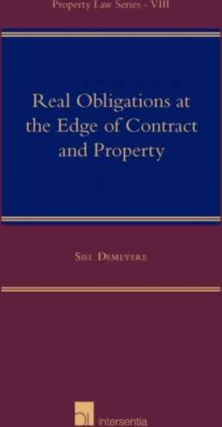 Real Obligations at the Edge of Contract and Property