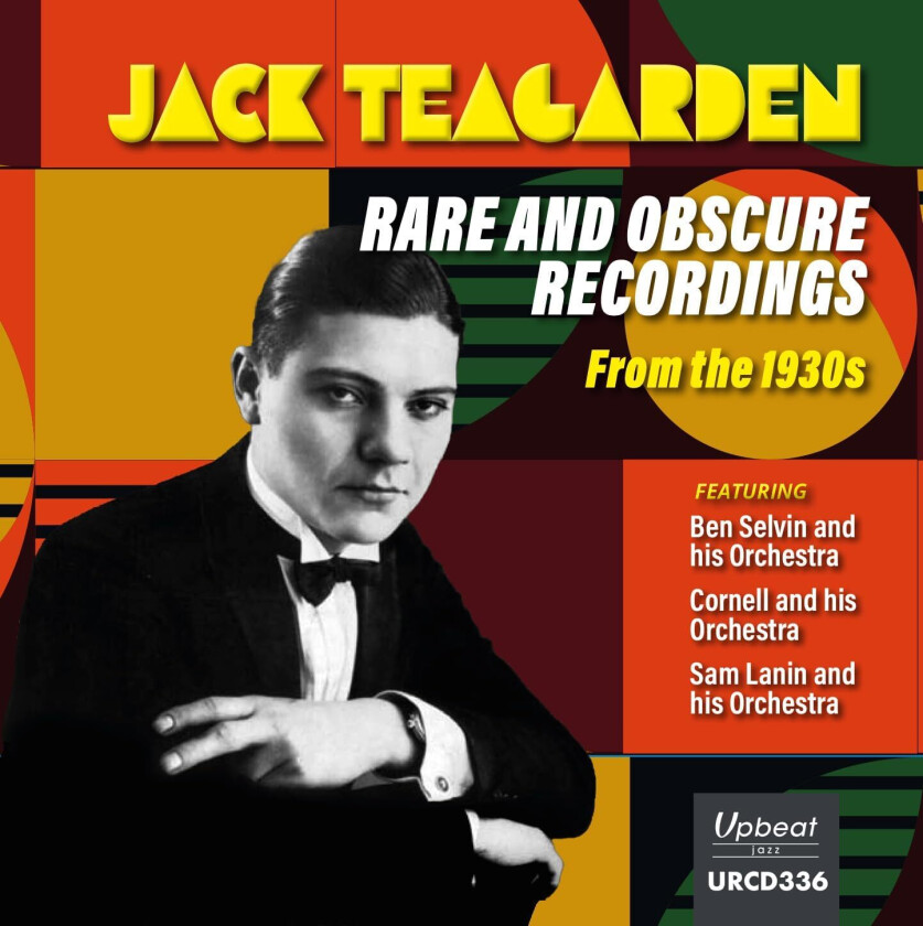 Jack Teagarden  Rare and Obscure Recordings from the 1930s  CD