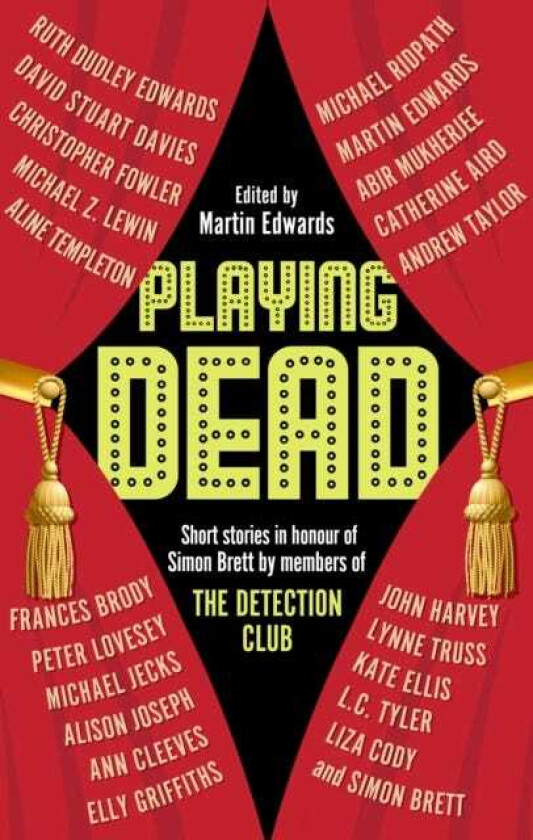 Playing Dead Short Stories by Members of the Detection Club