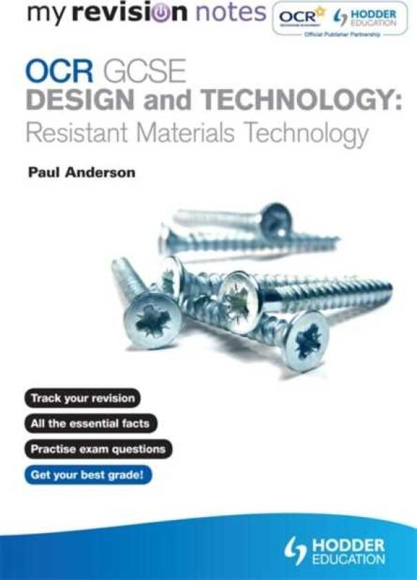 My Revision Notes: OCR GCSE Design and Technology: Resistant Materials Technology