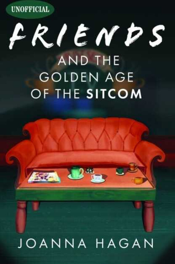 Friends and the Golden Age of the Sitcom