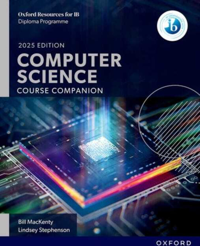 Oxford Resources for IB DP Computer Science: Course Book