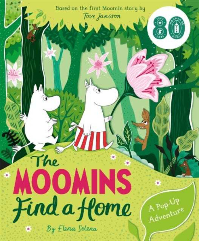 The Moomins Find a Home: A PopUp Adventure Based on Tove Jansson's first Moomin story, The Moomins and the Great Flood