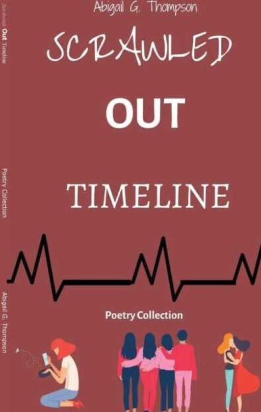 Scrawled Out Timeline Poetry Collection