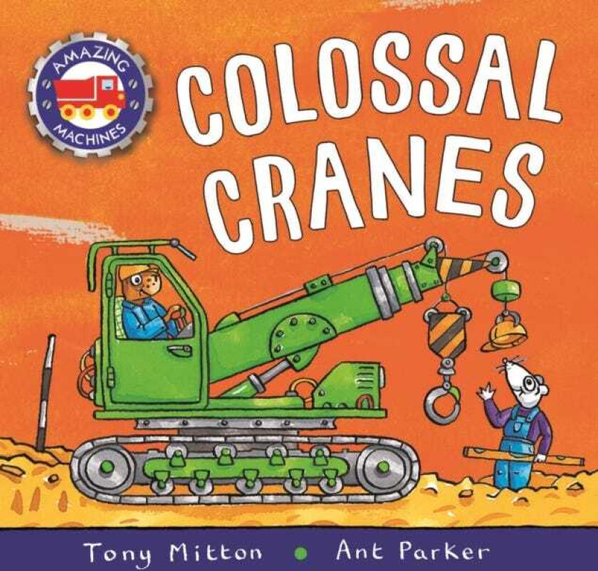 Amazing Machines: Colossal Cranes