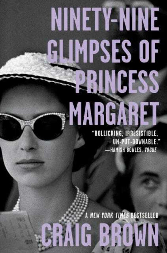 NinetyNine Glimpses of Princess Margaret