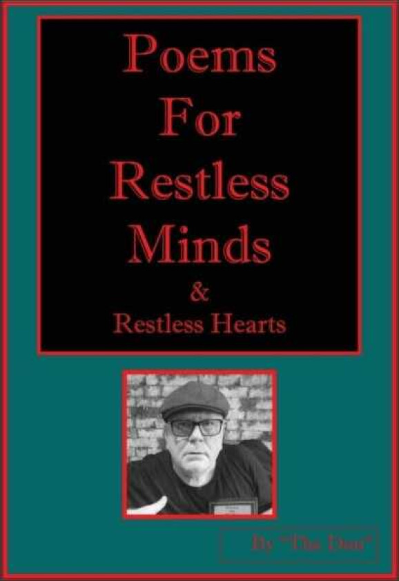 Poems for Restless Minds (& Restless Hearts)