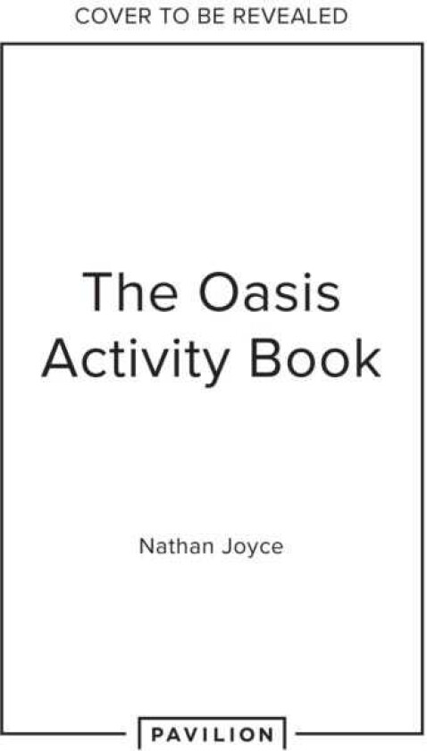 The Oasis Activity Book