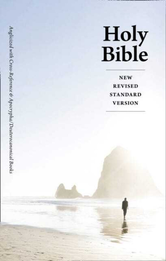 Holy Bible: New Revised Standard Version (NRSV) Anglicized CrossReference edition with Apocrypha