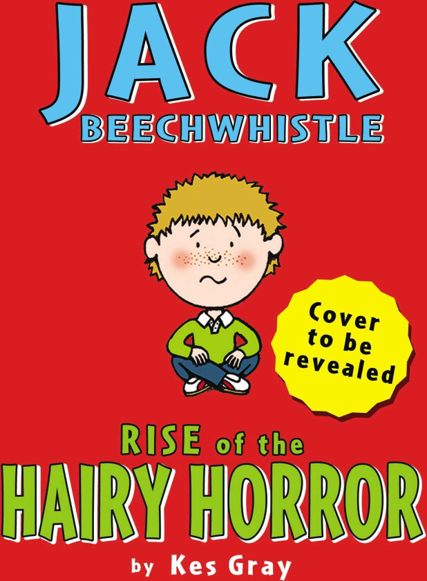 Jack Beechwhistle: Rise Of The Hairy Horror