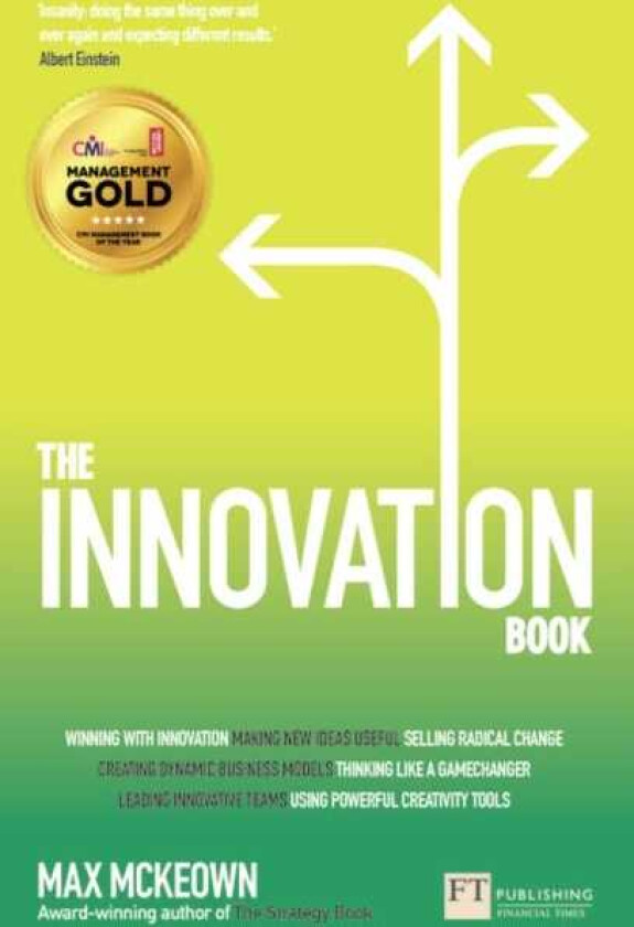 Innovation Book, The How to Manage Ideas and Execution for Outstanding Results