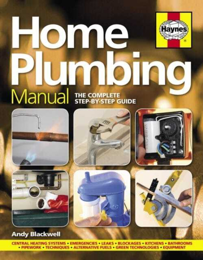 Home Plumbing Manual The complete stepbystep guide
