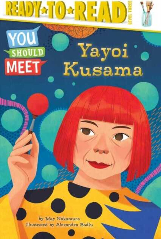 Yayoi Kusama  ReadytoRead Level 3