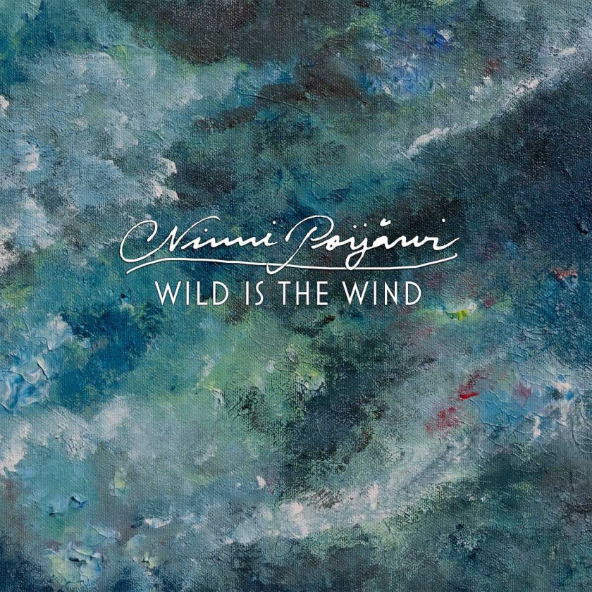 Ninni Poijärvi  Wild is the Wind  CD