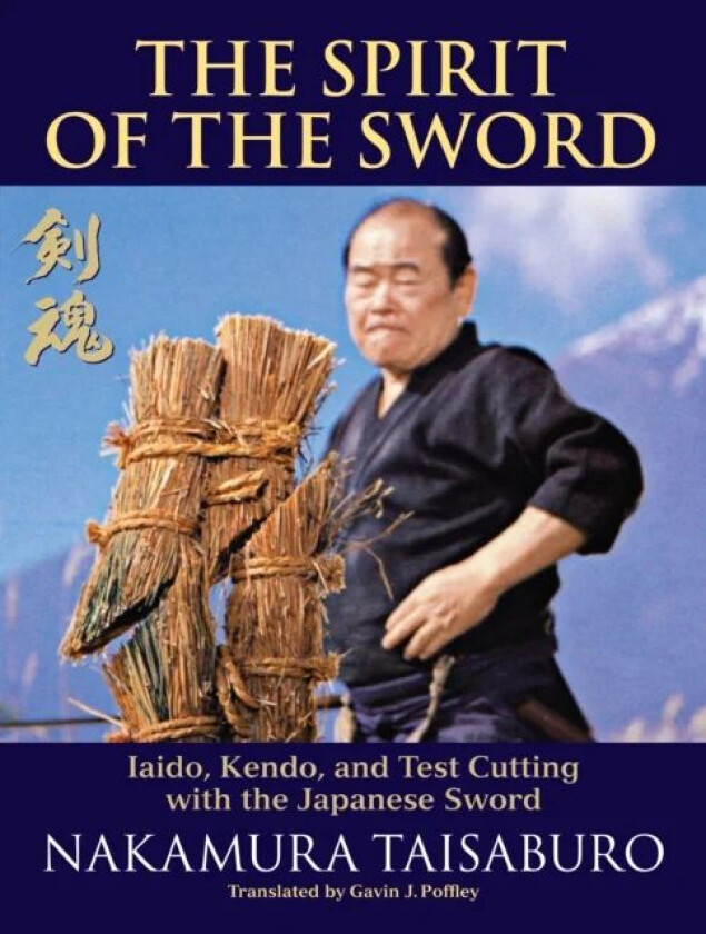The Spirit of the Sword av Nakamura Taisaburo