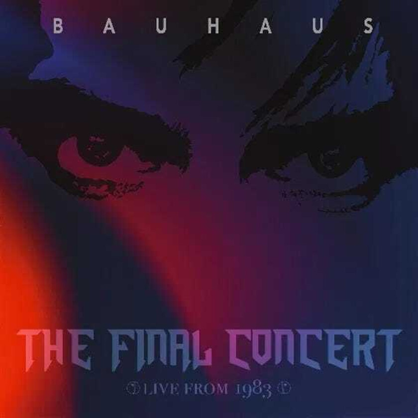 Bauhaus The Final Concert Live at Hammersmith Palais, London 5th July 83 LP/Vinyl