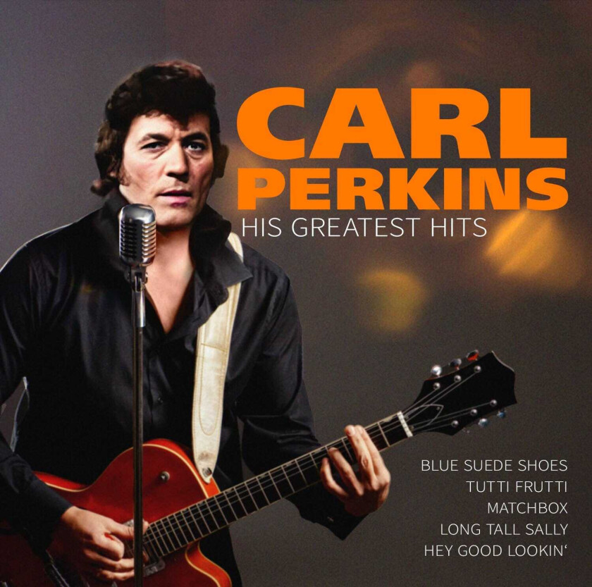 Carl Perkins  His Greatest Hits  CD